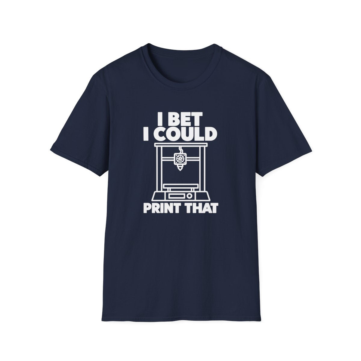 I Bet I Could Print That T-Shirt - funny t-shirt by Cheeky Business