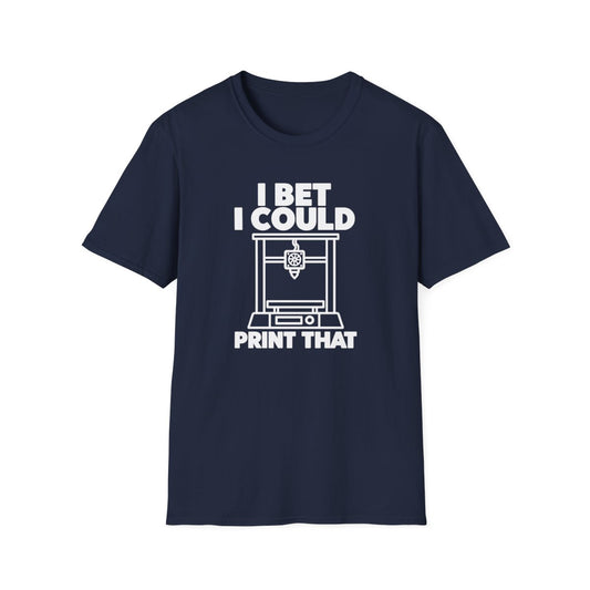 I Bet I Could Print That T-Shirt - funny t-shirt by Cheeky Business