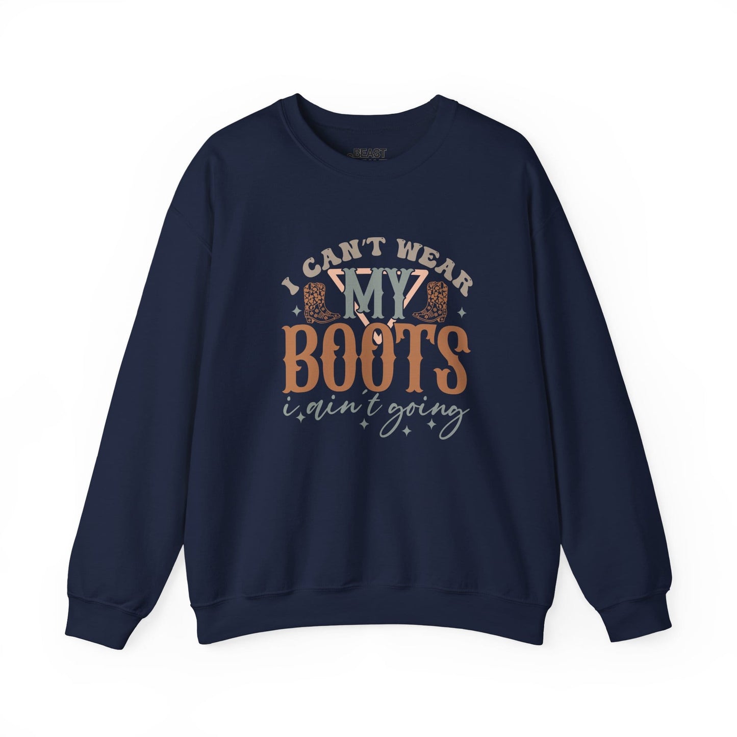 i can't wear my boots i ain't going sweatshirt sweatshirt fifth colour product image