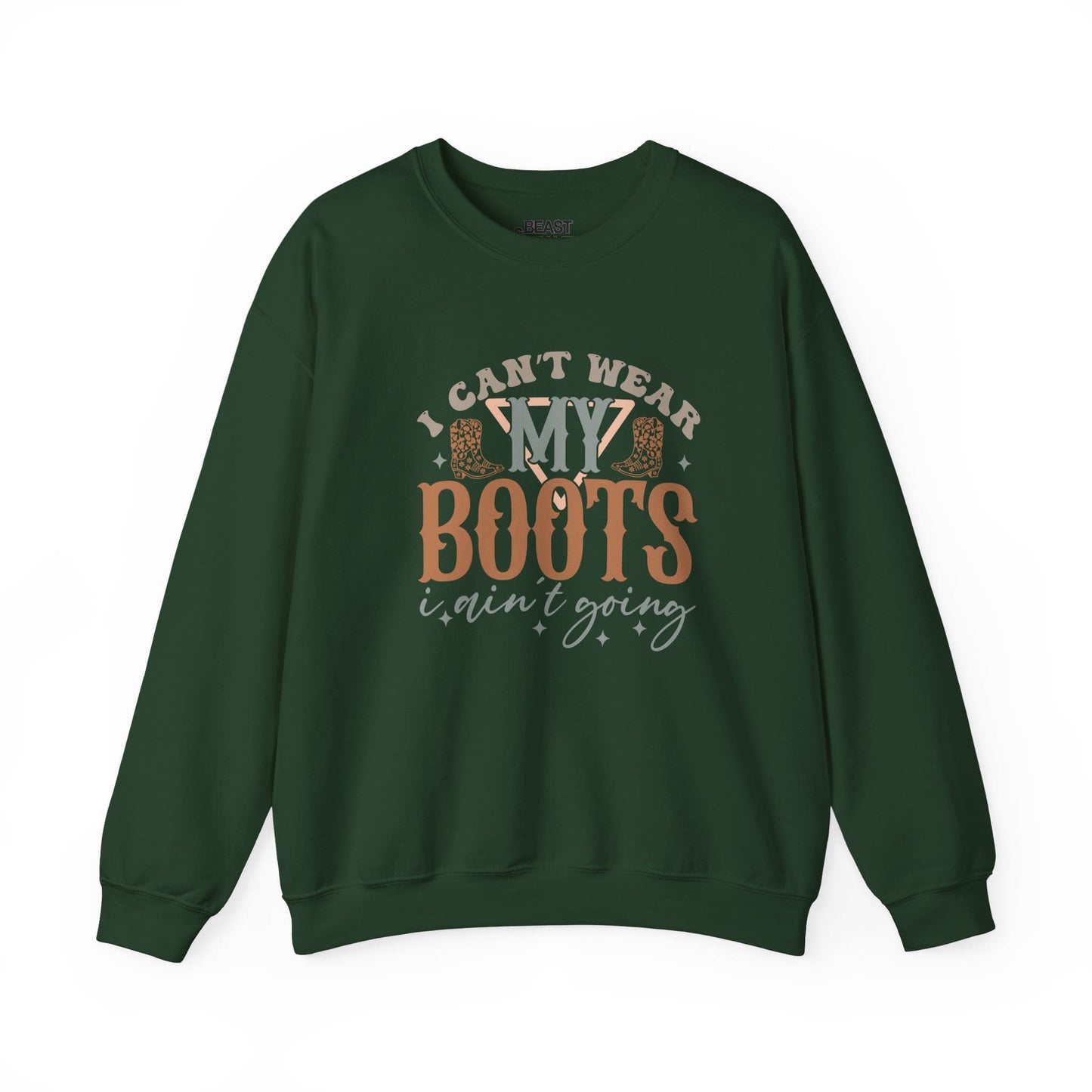 i can't wear my boots i ain't going sweatshirt sweatshirt third colour product image