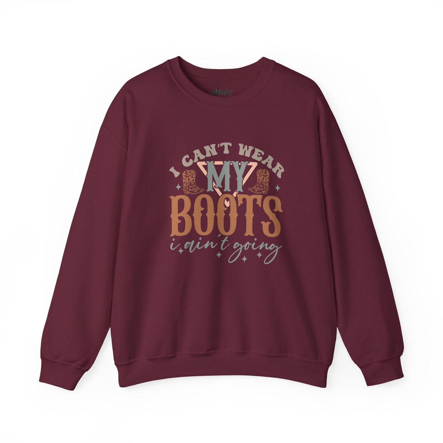 i can't wear my boots i ain't going sweatshirt sweatshirt second colour product image