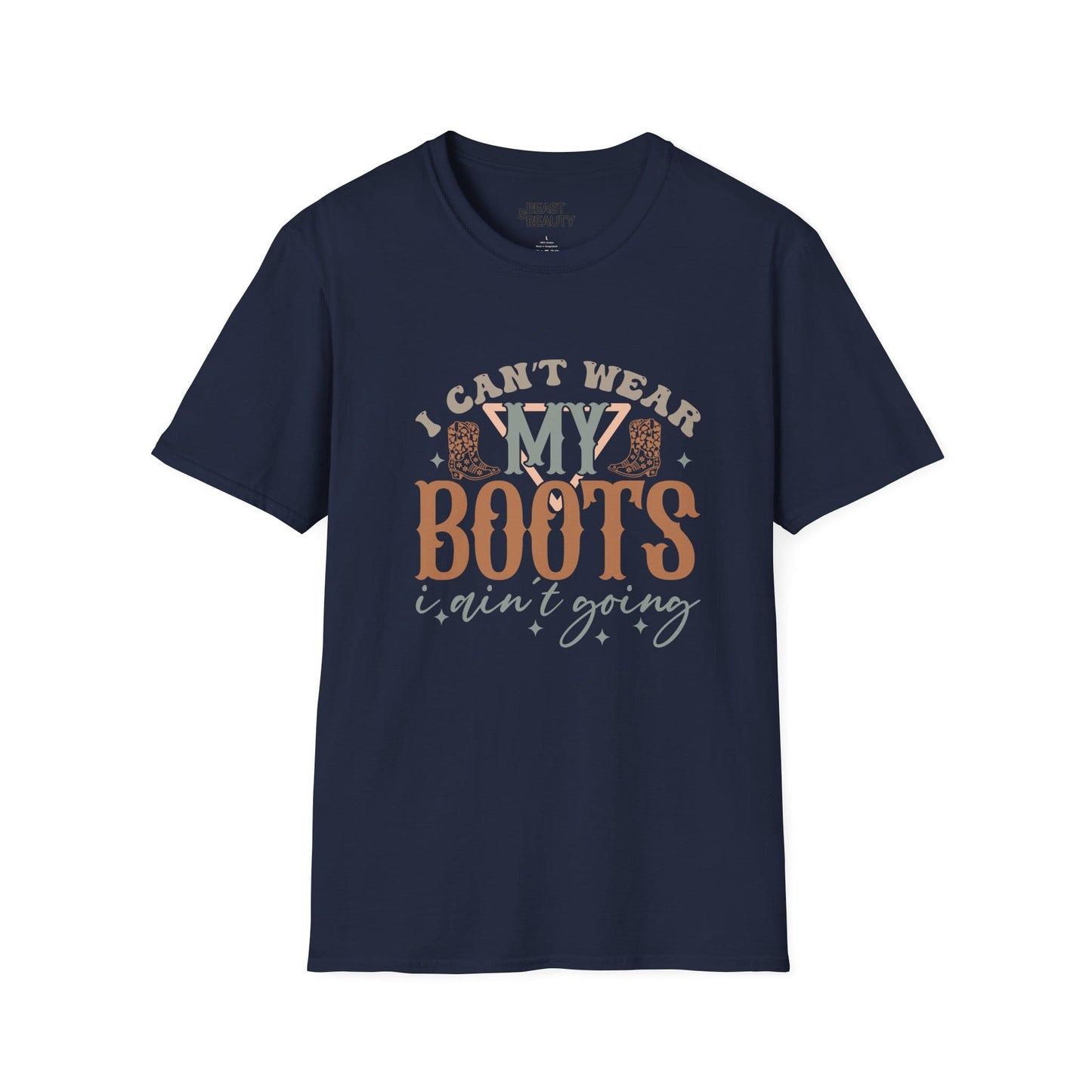 i can't wear my boots i ain't going t-shirt t-shirt fourth colour product image