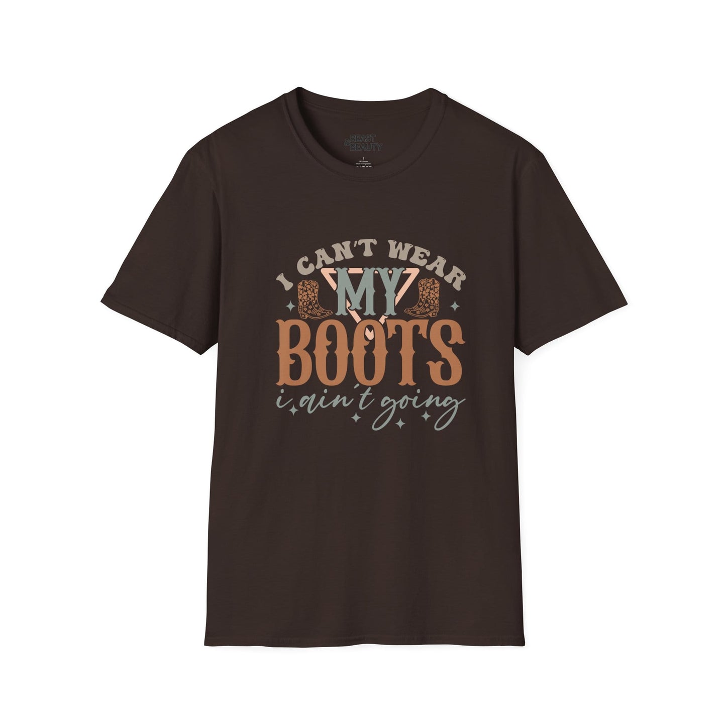 i can't wear my boots i ain't going t-shirt t-shirt third colour product image