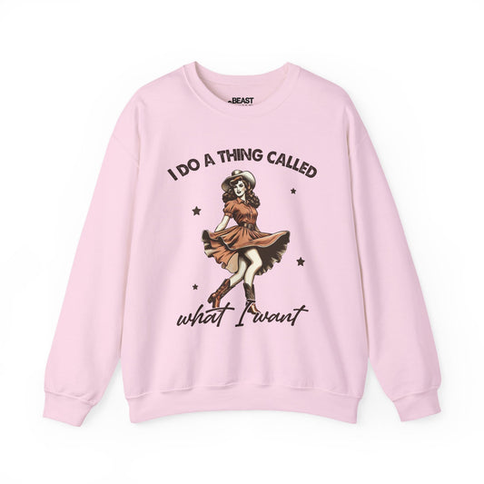 i do a thing called what i want sweatshirt light pink sweatshirt cowgirl gift idea