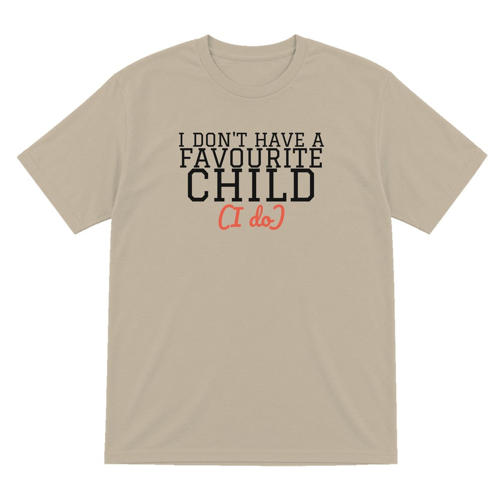 I Don't Have A Favourite Child Mum Sweatshirt & T-Shirt T-Shirt in Sand