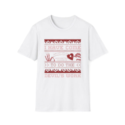 I Have Come to Do the Devil’s Work Halloween T-Shirt - funny t-shirt by Cheeky Business