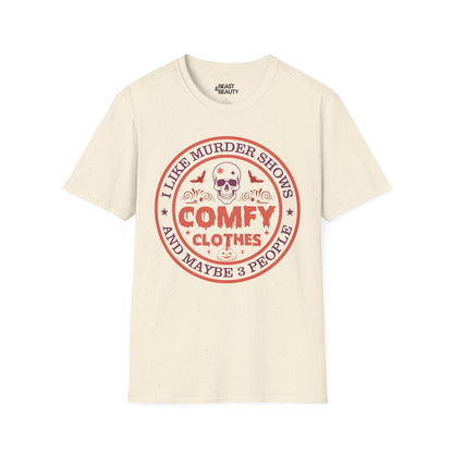 I Like Murder Shows Comfy Clothes Halloween T-Shirt t-shirt product image 3 from Beast and Beauty
