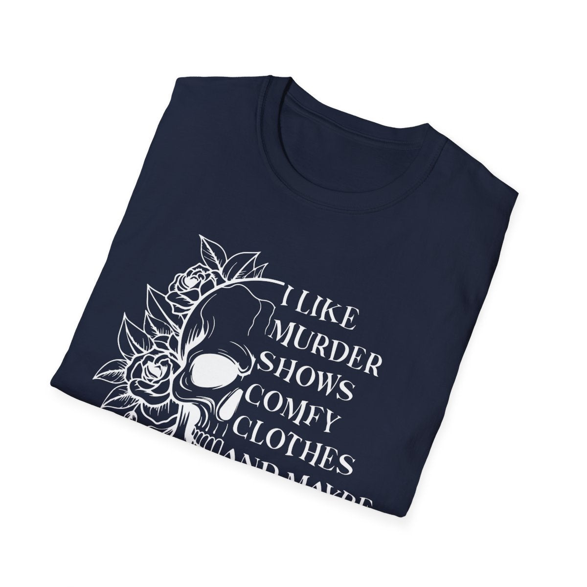 I Like Murder Shows Gothic Skull T-Shirt - funny t-shirt by Cheeky Business