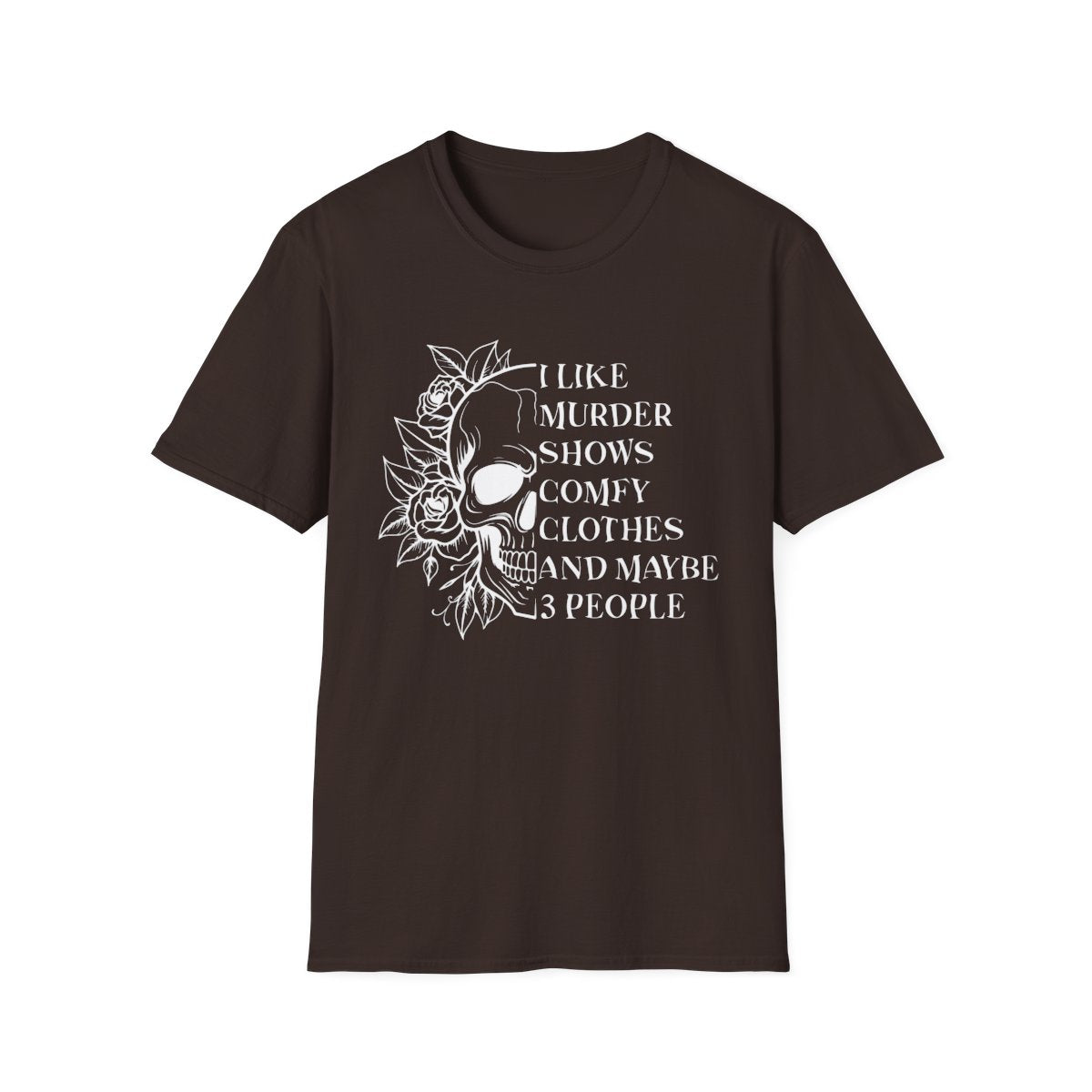 I Like Murder Shows Gothic Skull T-Shirt - funny t-shirt by Cheeky Business