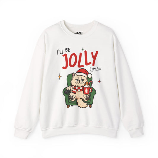 I'll Be Jolly Later Cat Christmas Sweatshirt sweatshirt product image 2 from Beast and Beauty