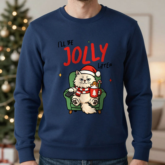 I'll Be Jolly Later Cat Christmas Sweatshirt worn, lifestyle photo