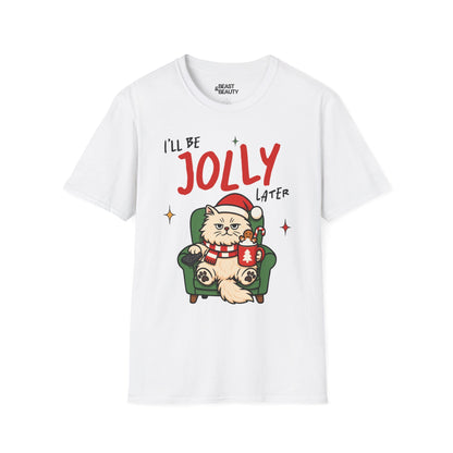 i ll be jolly later cat christmas t-shirt white t-shirt Christmas gift idea