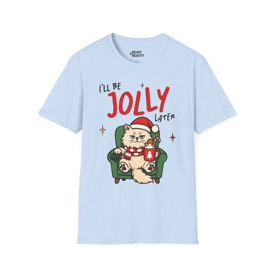 i ll be jolly later cat christmas t-shirt light blue t-shirt Christmas gift idea