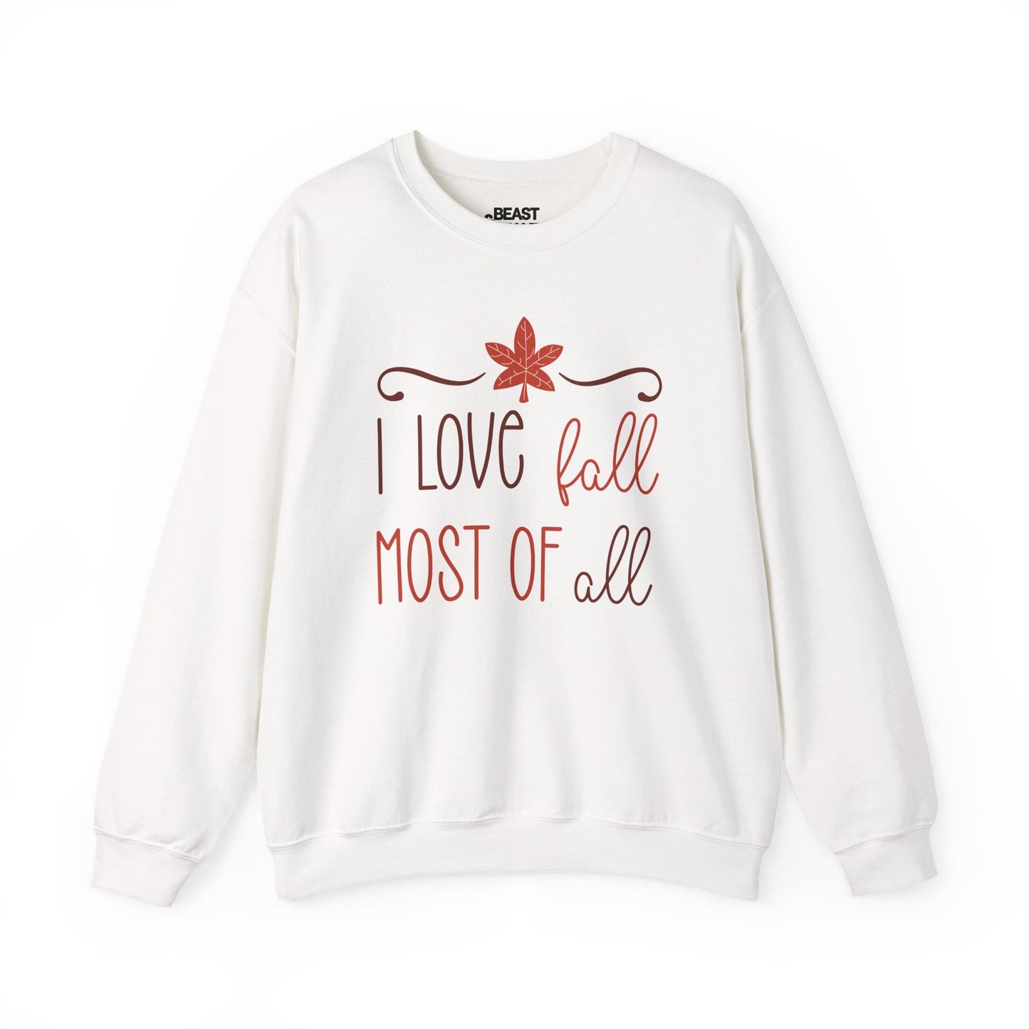 i love fall most of all sweatshirt white sweatshirt gift gift idea