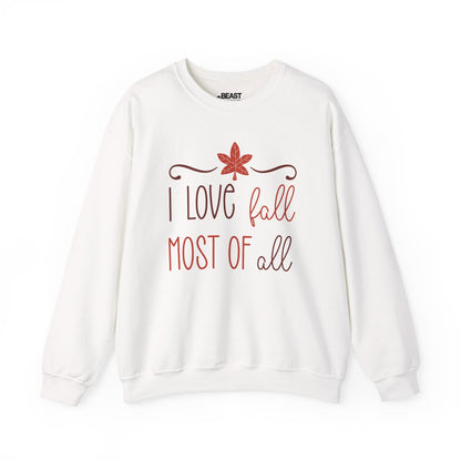 i love fall most of all sweatshirt white sweatshirt gift gift idea