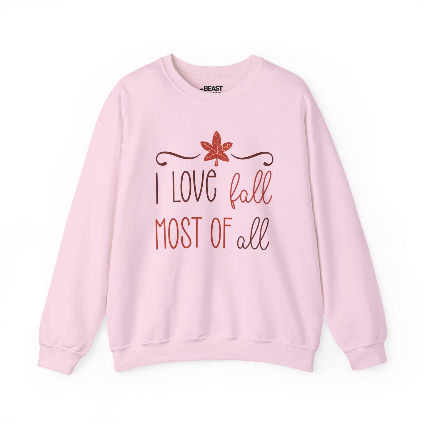 i love fall most of all sweatshirt light pink sweatshirt gift gift idea
