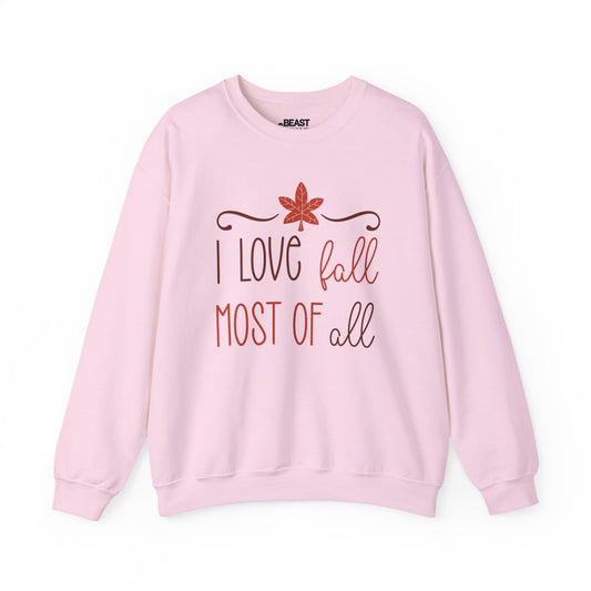 i love fall most of all sweatshirt light pink sweatshirt gift gift idea