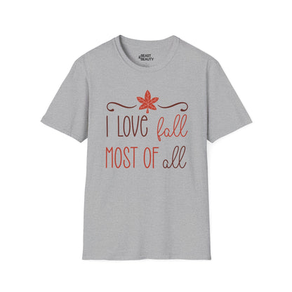 i love fall most of all t-shirt sport grey t-shirt gift gift idea