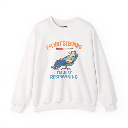 I'm Not Sleeping I'm Just Respawning Sweatshirt sweatshirt product image 6 from Beast and Beauty