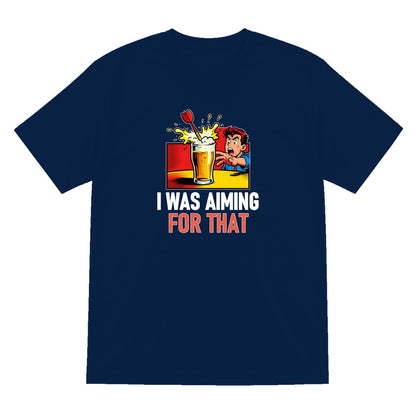 I Was Aiming For That Funny Darts T-Shirt & Sweatshirt T-Shirt in Navy