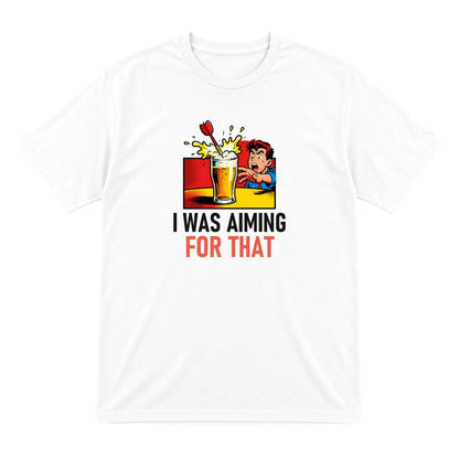 I Was Aiming For That Funny Darts T-Shirt & Sweatshirt T-Shirt in White