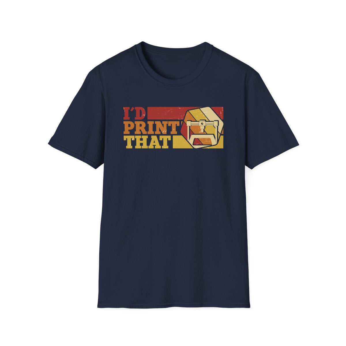 I'd Print That - Funny 3D Printing T-Shirt - funny t-shirt by Cheeky Business