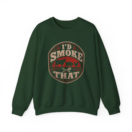 I'd Smoke That BBQ Sweatshirt - funny sweatshirt by Cheeky Business