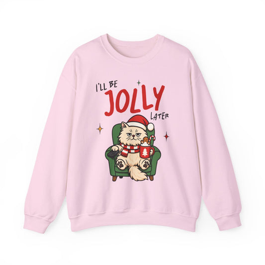 I'll Be Jolly Later Cat Christmas Sweatshirt - funny sweatshirt by Cheeky Business
