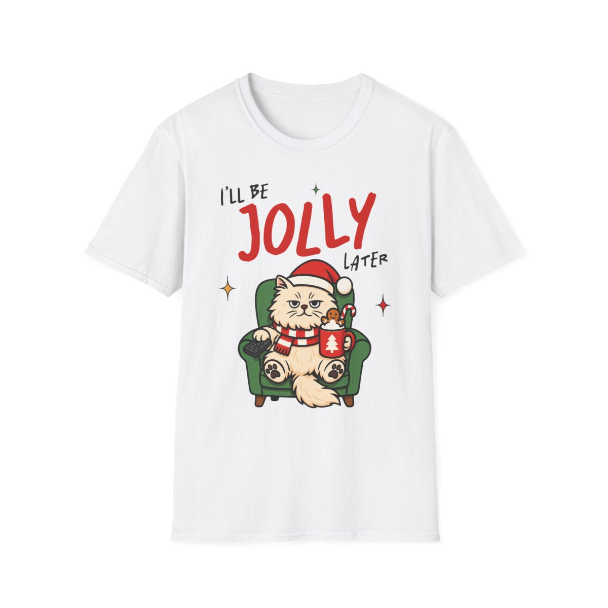 I’ll Be Jolly Later Cat Christmas T-Shirt - funny t-shirt by Cheeky Business