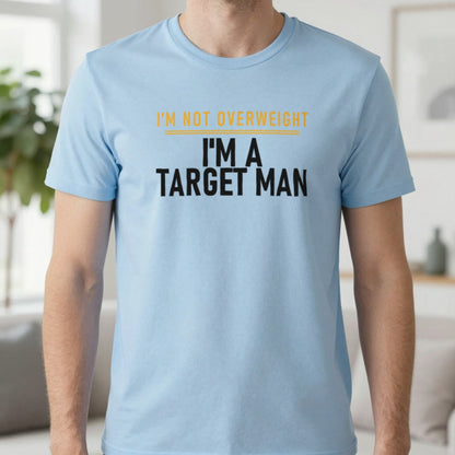 I'm Not Overweight I'm A Target Man Funny Football T-Shirt & Sweatshirt in Light Blue, worn, our photo