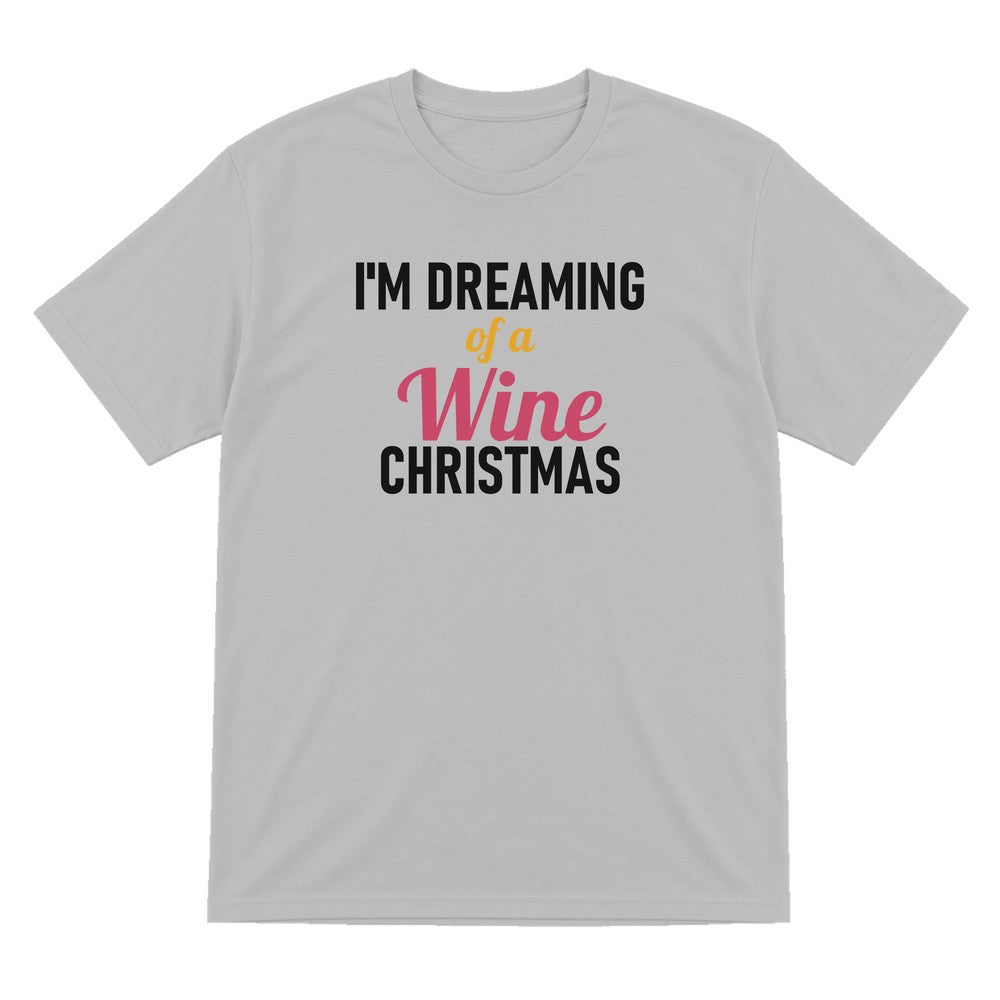 I'm Dreaming Of A Wine Christmas Funny Christmas Jumper & T-Shirt T-Shirt in Sport Grey