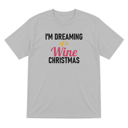 I'm Dreaming Of A Wine Christmas Funny Christmas Jumper & T-Shirt T-Shirt in Sport Grey