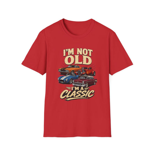 I'm Not Old, I'm a Classic Car Dad T-Shirt - funny t-shirt by Cheeky Business