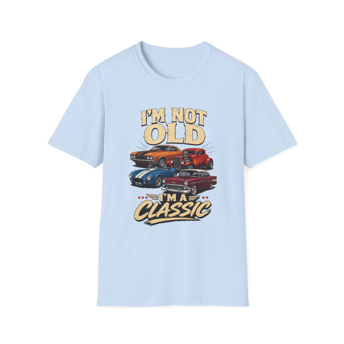 I'm Not Old, I'm a Classic Car Dad T-Shirt - funny t-shirt by Cheeky Business