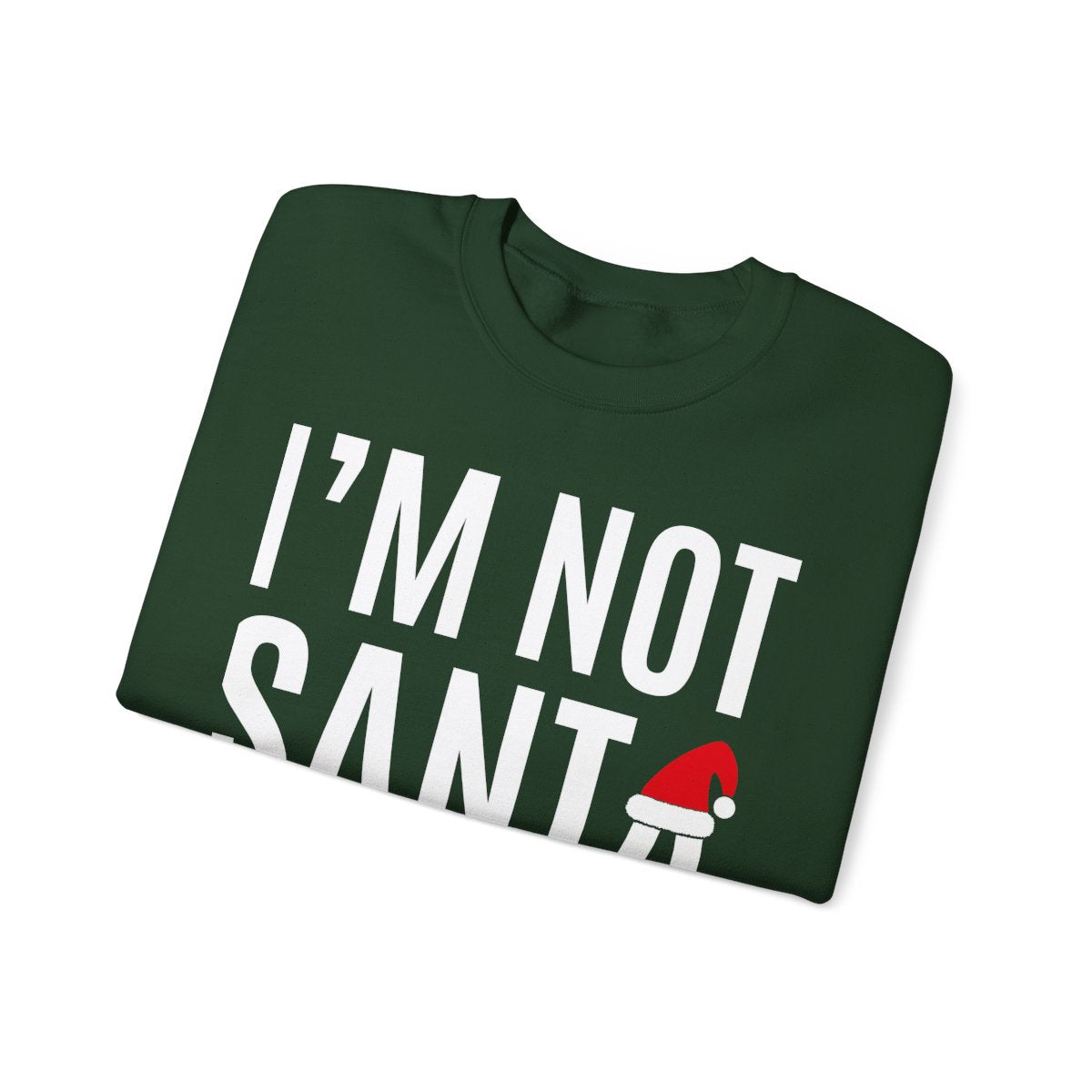 maroon sweatshirt detail showing I'm Not Santa Christmas print
