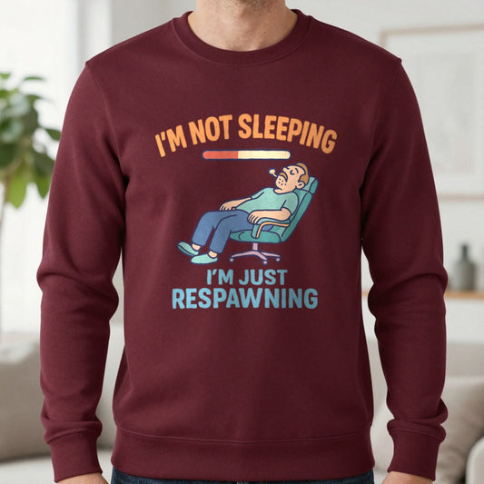 I'm Not Sleeping I'm Just Respawning Sweatshirt in Maroon, worn, our photo