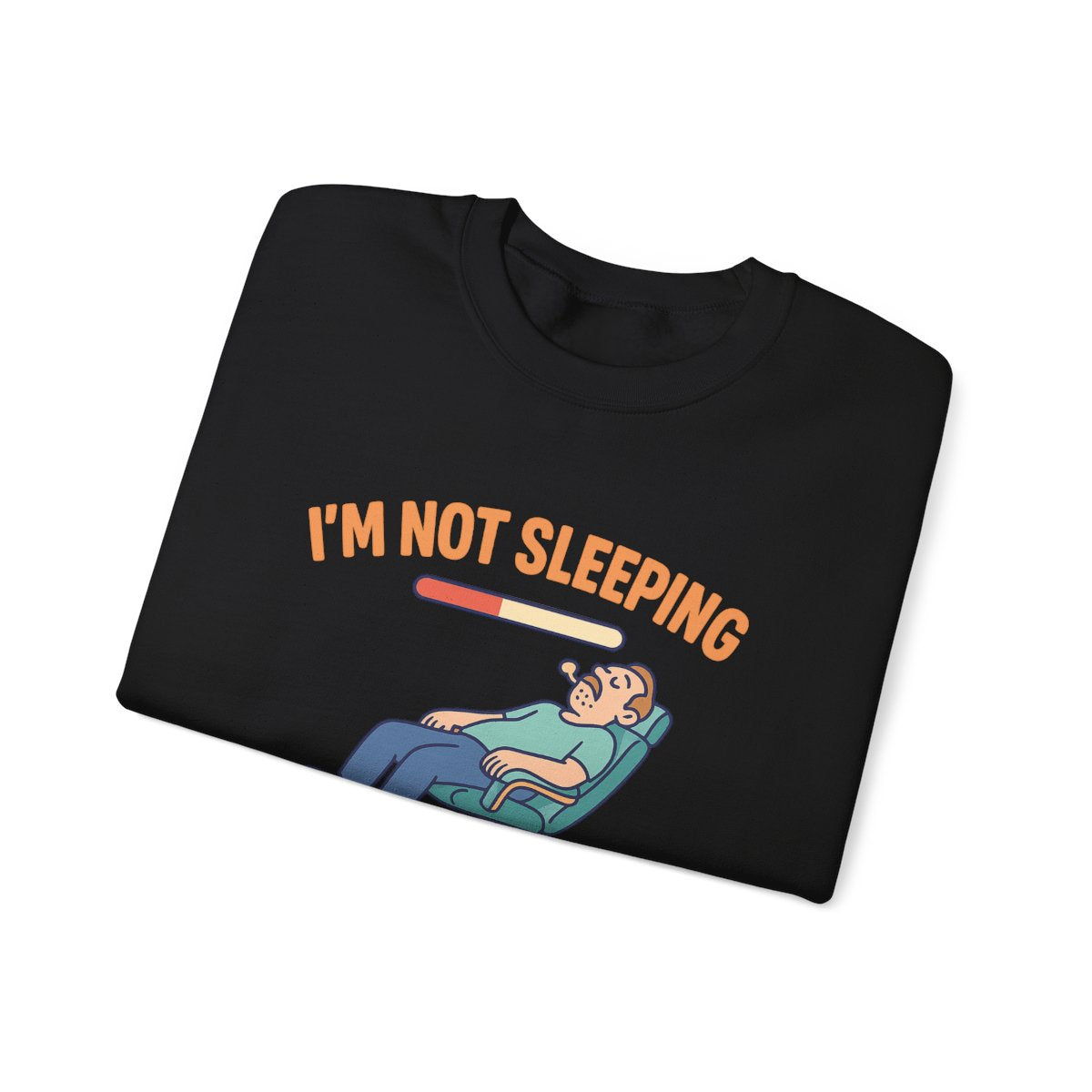 I'm Not Sleeping I'm Just Respawning Sweatshirt - funny sweatshirt by Cheeky Business