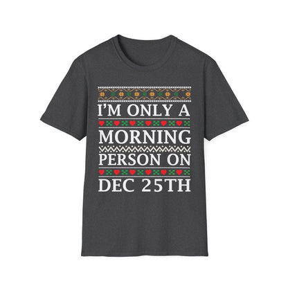 Christmas Morning T-Shirt - funny t-shirt by Cheeky Business
