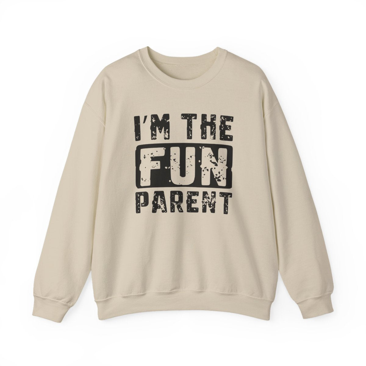 I’m The Fun Parent Sweatshirt - funny sweatshirt by Cheeky Business
