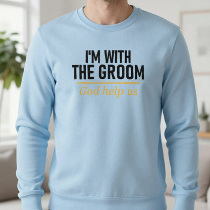 I'm With The Groom God Help Us Stag Do T-Shirt & Sweatshirt in Light Blue, worn, our photo