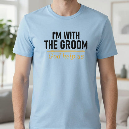 I'm With The Groom God Help Us Stag Do T-Shirt & Sweatshirt in Light Blue, worn, our photo