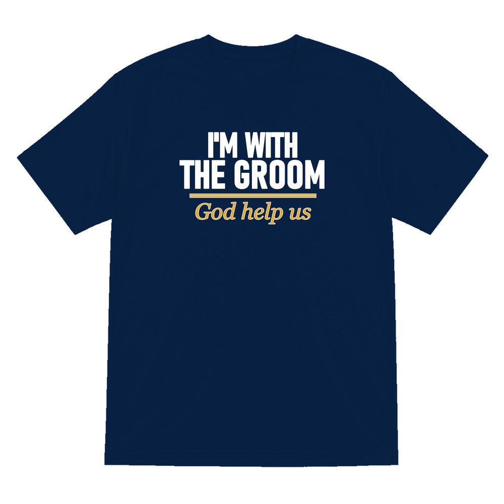 I'm With The Groom God Help Us Stag Do T-Shirt & Sweatshirt T-Shirt in Navy