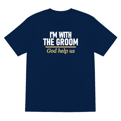 I'm With The Groom God Help Us Stag Do T-Shirt & Sweatshirt T-Shirt in Navy