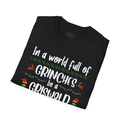in a world full of grinches be a griswold t-shirt t-shirt Christmas gift idea image 6