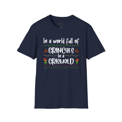 in a world full of grinches be a griswold t-shirt navy t-shirt Christmas gift idea