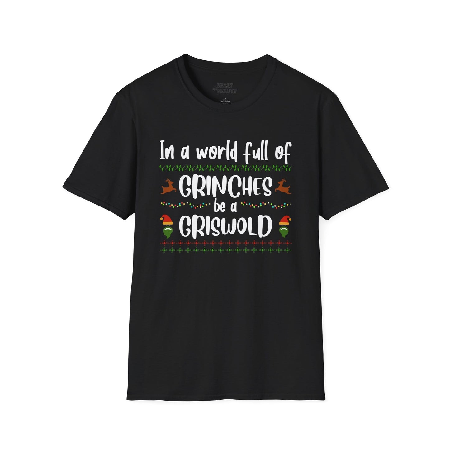 in a world full of grinches be a griswold t-shirt black t-shirt Christmas gift idea
