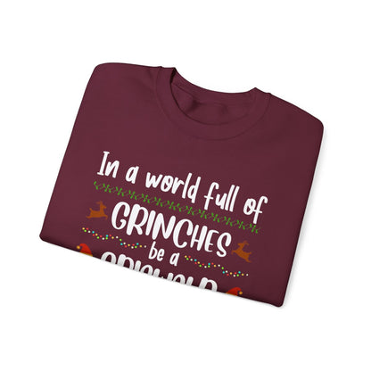 In a World Full of Grinches Christmas Sweatshirt - funny sweatshirt by Cheeky Business