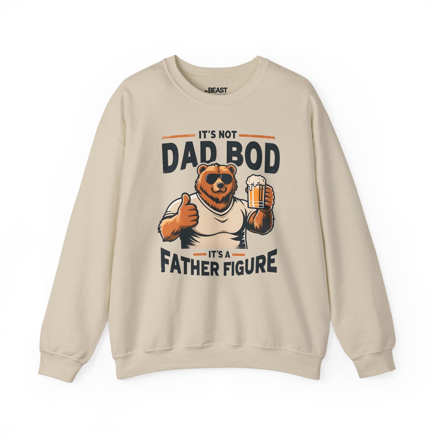 it s not dad bod it s a father figure sweatshirt sand sweatshirt Father's Day gift idea