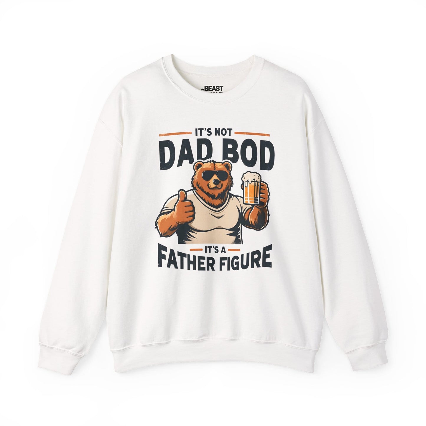 it s not dad bod it s a father figure sweatshirt white sweatshirt Father's Day gift idea