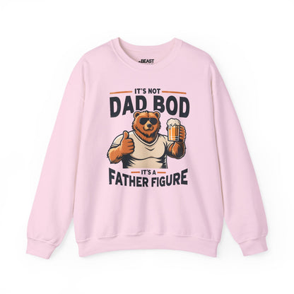 it s not dad bod it s a father figure sweatshirt light pink sweatshirt Father's Day gift idea